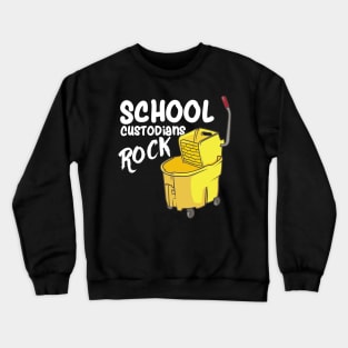 School Custodians Rock Janitor Crewneck Sweatshirt